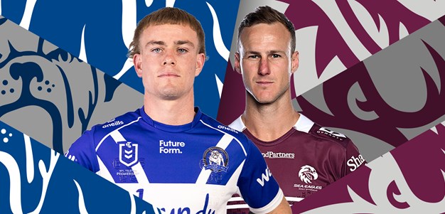 Bulldogs v Sea Eagles: Xerri ripe for picking; Haumole on deck